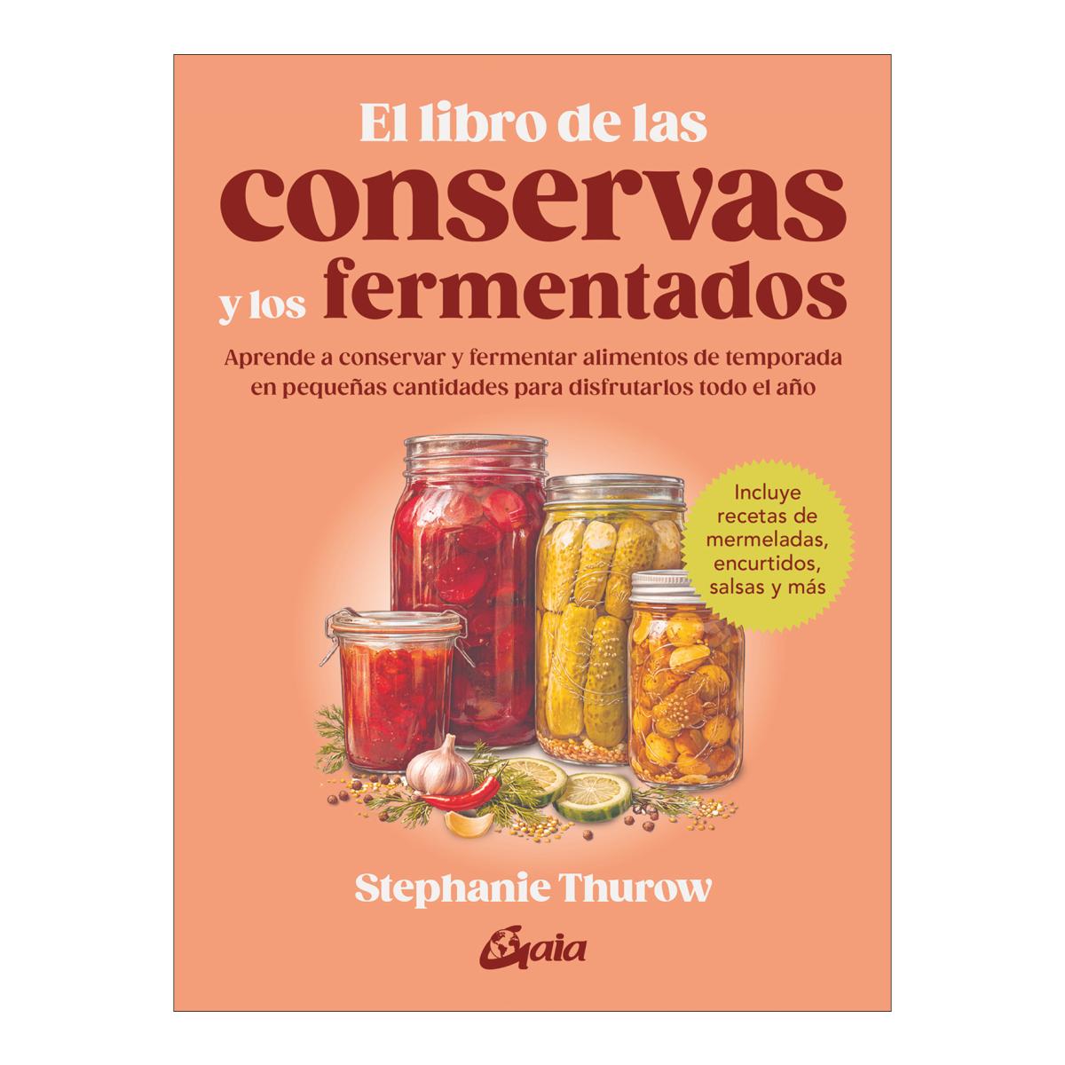 Imagem 0 de EL LIBRO DE LAS CONSERVAS Y LOS FERMENTA  (Capa Mole com Abas)