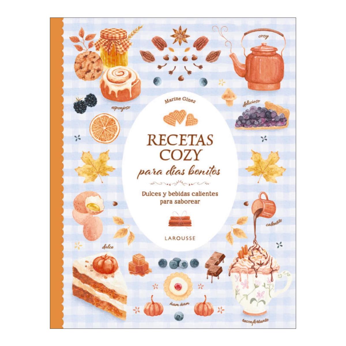 RECETAS COZY PARA DÍAS BONITOS (Tapa blanda) 1