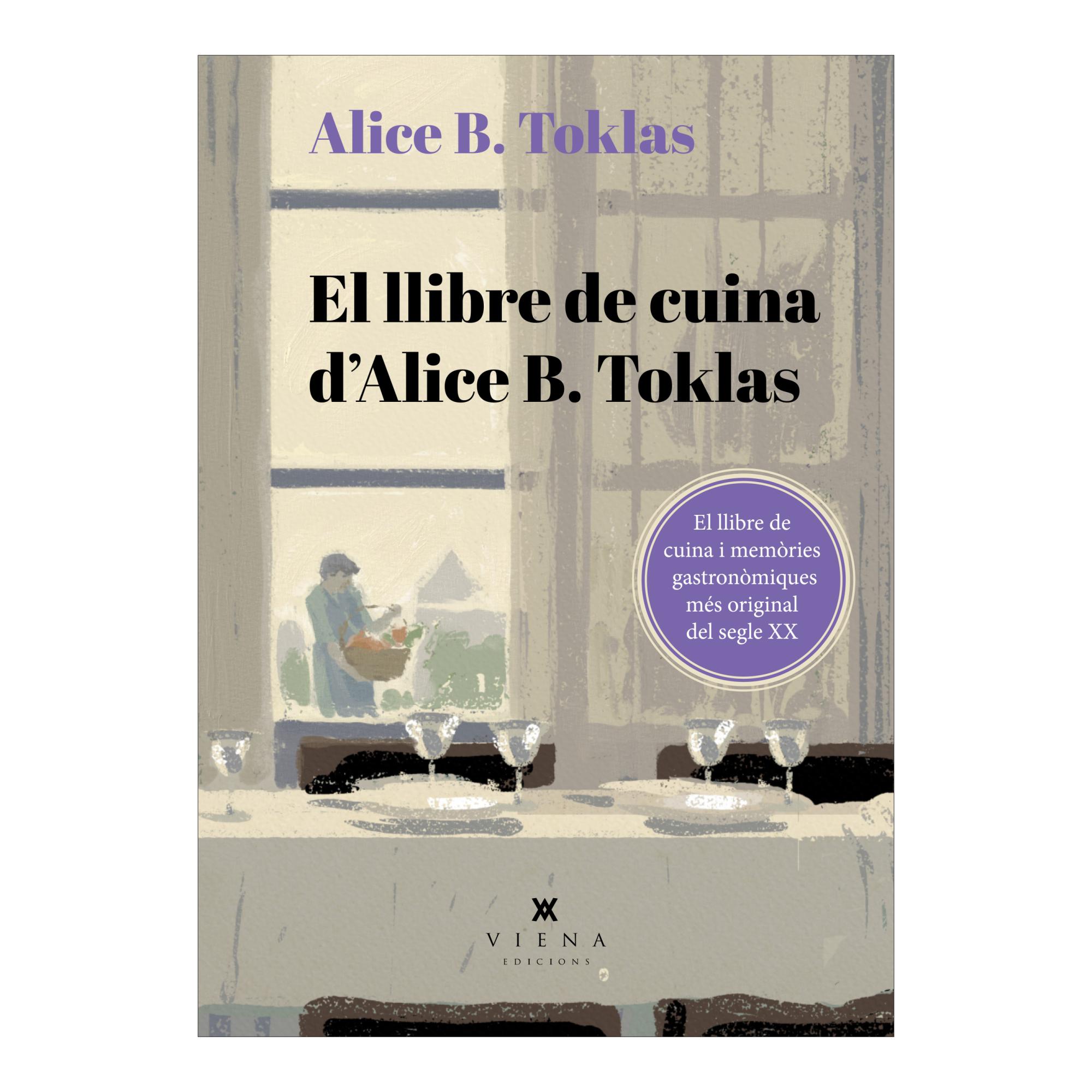 Imagen 1 de EL LLIBRE DE CUINA D'ALICE B. TOKLAS (Tapa blanda con solapas)