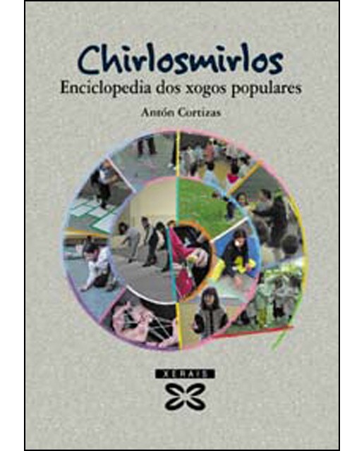 Chirlosmirlos: Enciclopedia Dos Xogos Populares 1