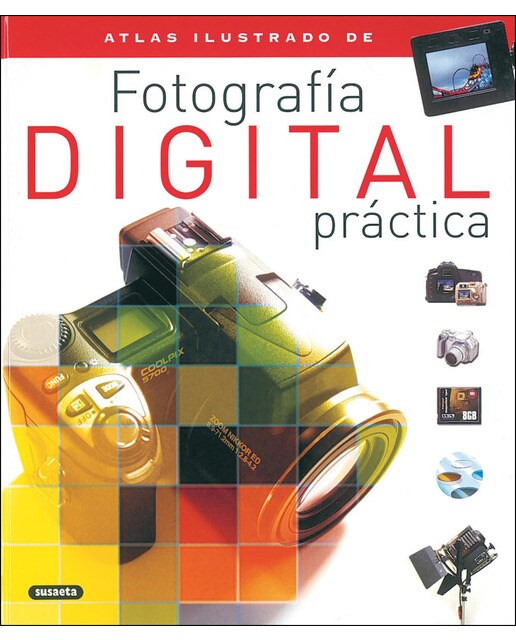 Fotografía digital práctica(Tapa dura) 1