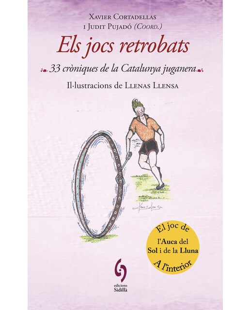 Imagen 0 de Els jocs retrobats: 33 cròniques de la catalunya juganera (Tapa blanda)