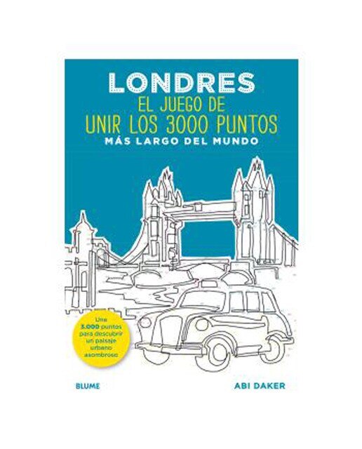 Imagen 0 de Londres. El juego de unir los 3000 puntos más largo del mundo: Une 3000 puntos para descubrir un paisaje urbano asombroso (Tapa dura)