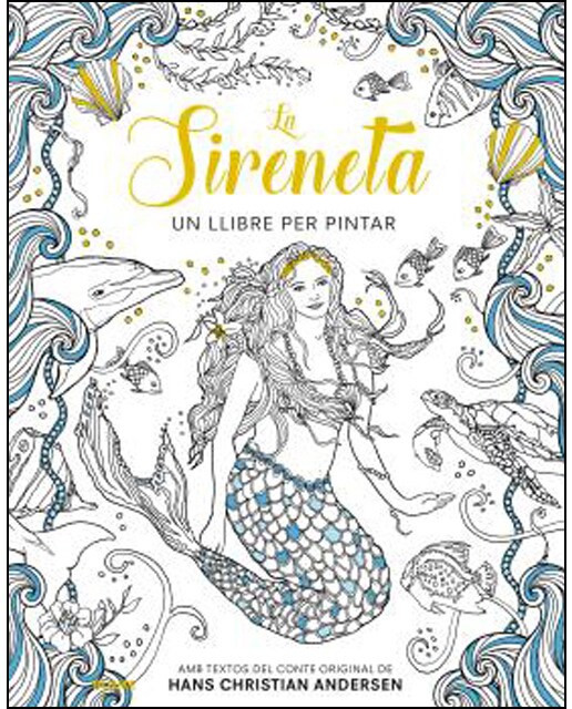 Imagen 0 de La Sireneta: Un llibre per pintar  (Tapa blanda)