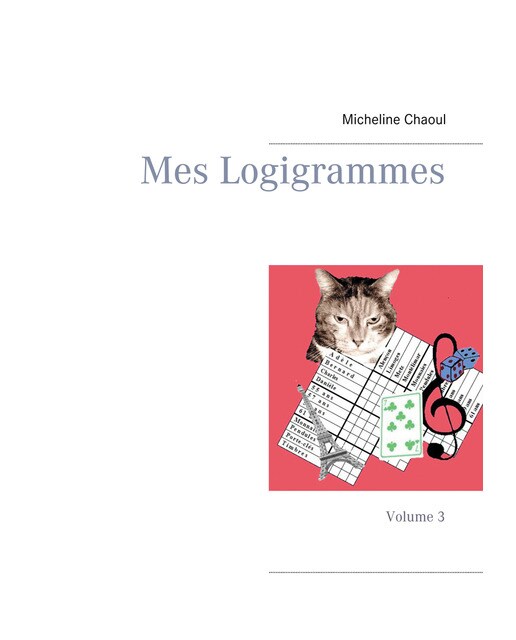 Mes Logigrammes: Volume 3 (Capa mole) 1