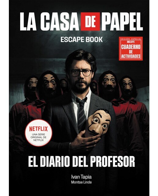 La casa de papel. Escape book EDICIÓN ESPECIAL: El diario del Profesor