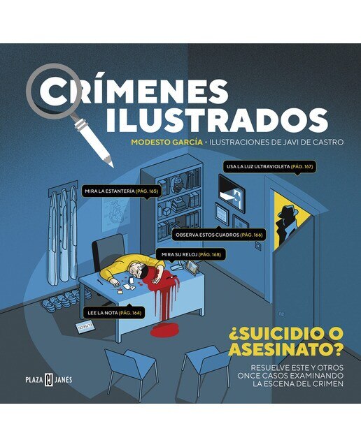 Imagen 0 de Crímenes ilustrados - ¿Suicidio o asesinato?: Resuelve este y otros once casos examinando la escena del crimen  (Tapa dura)
