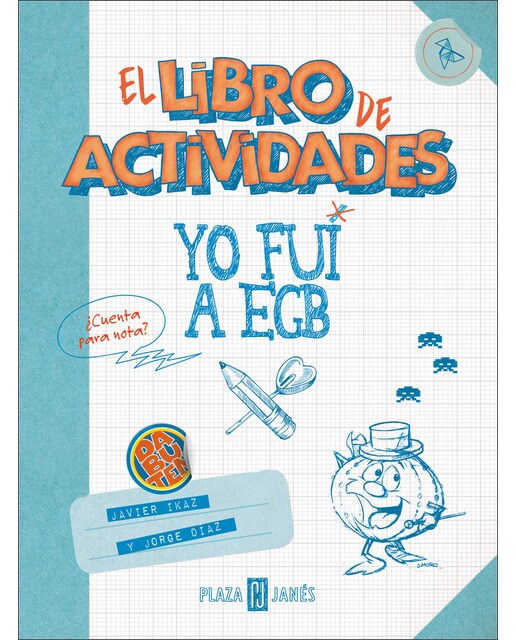 Yo fui a EGB. El libro de actividades: ¿Cuenta para nota?  (Tapa blanda) 1