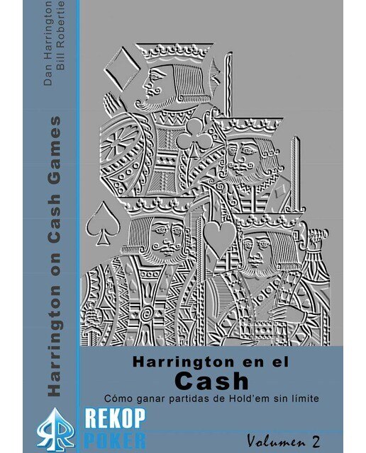 Imagen 0 de Harrington en el cash vol. 2: Cómo ganar partidas de hold' em sin límite (Tapa blanda)