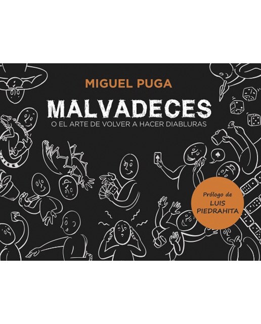 MALVADECES: O EL ARTE DE VOLVER A HACER DIABLURAS (Capa mole) 1