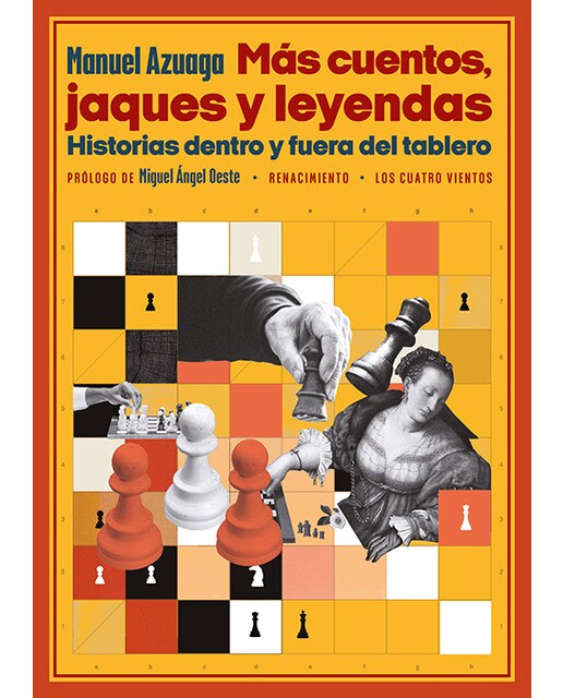 Imagen 0 de Más cuentos, jaques y leyendas: Historias dentro y fuera del tablero (Tapa blanda)