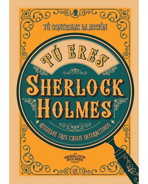 Imagen 0 de Tú Eres Sherlock Holmes: Resuelve Tres Casos Interactivos (Tapa dura)