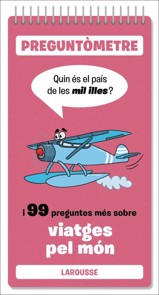 Quin és el país de les mil illes: I 99 preguntes més sobre viatges pel món 1
