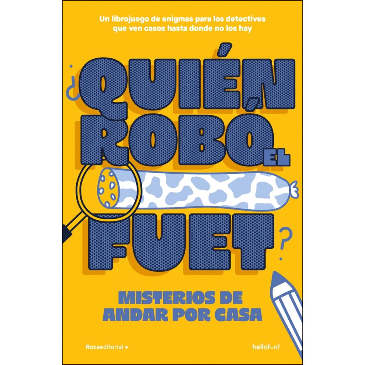 Imagem 0 de ¿Quién robó el fuet? (Capa mole)