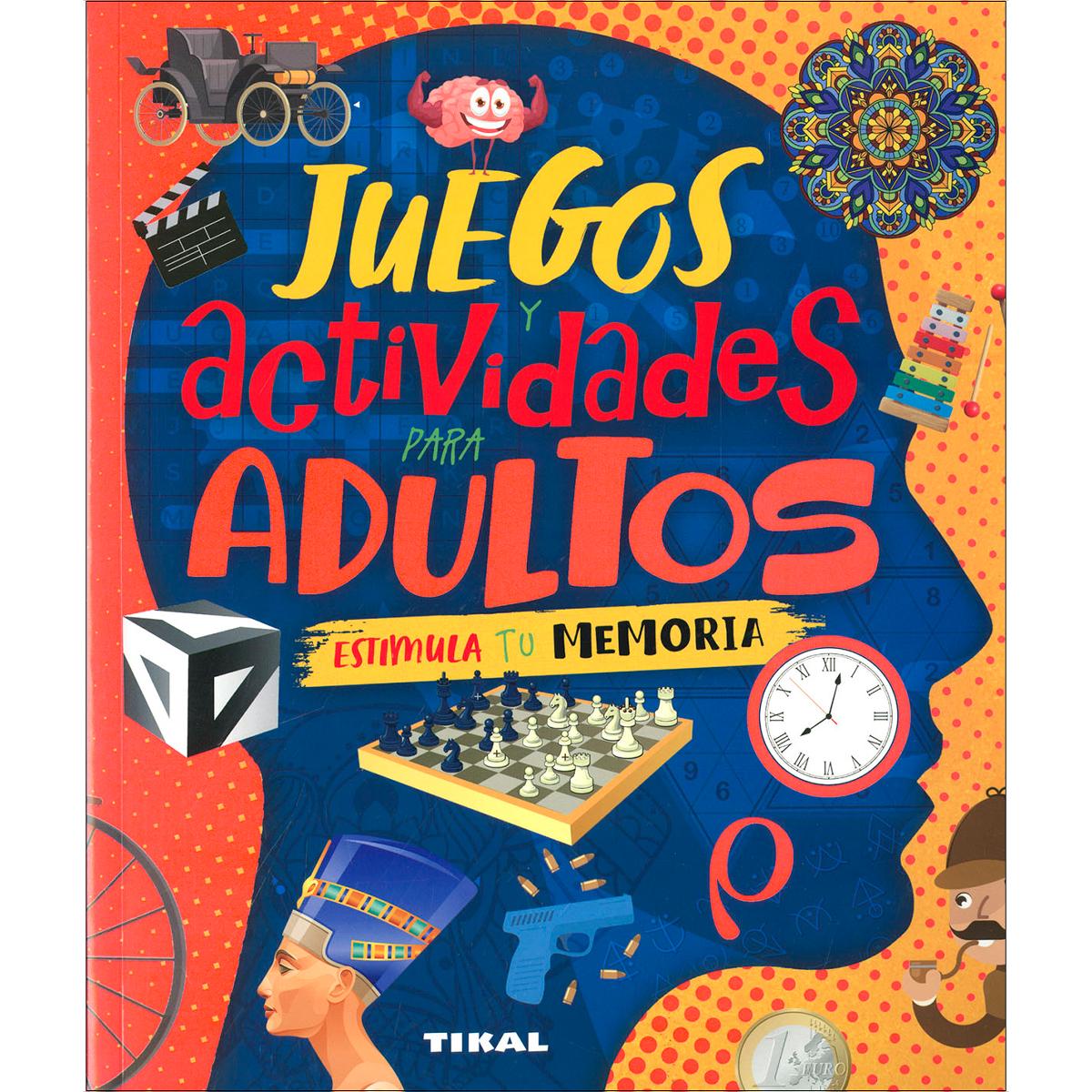 Imagem 0 de Juegos y actividades para adultos Estimula tu memoria (Capa mole)