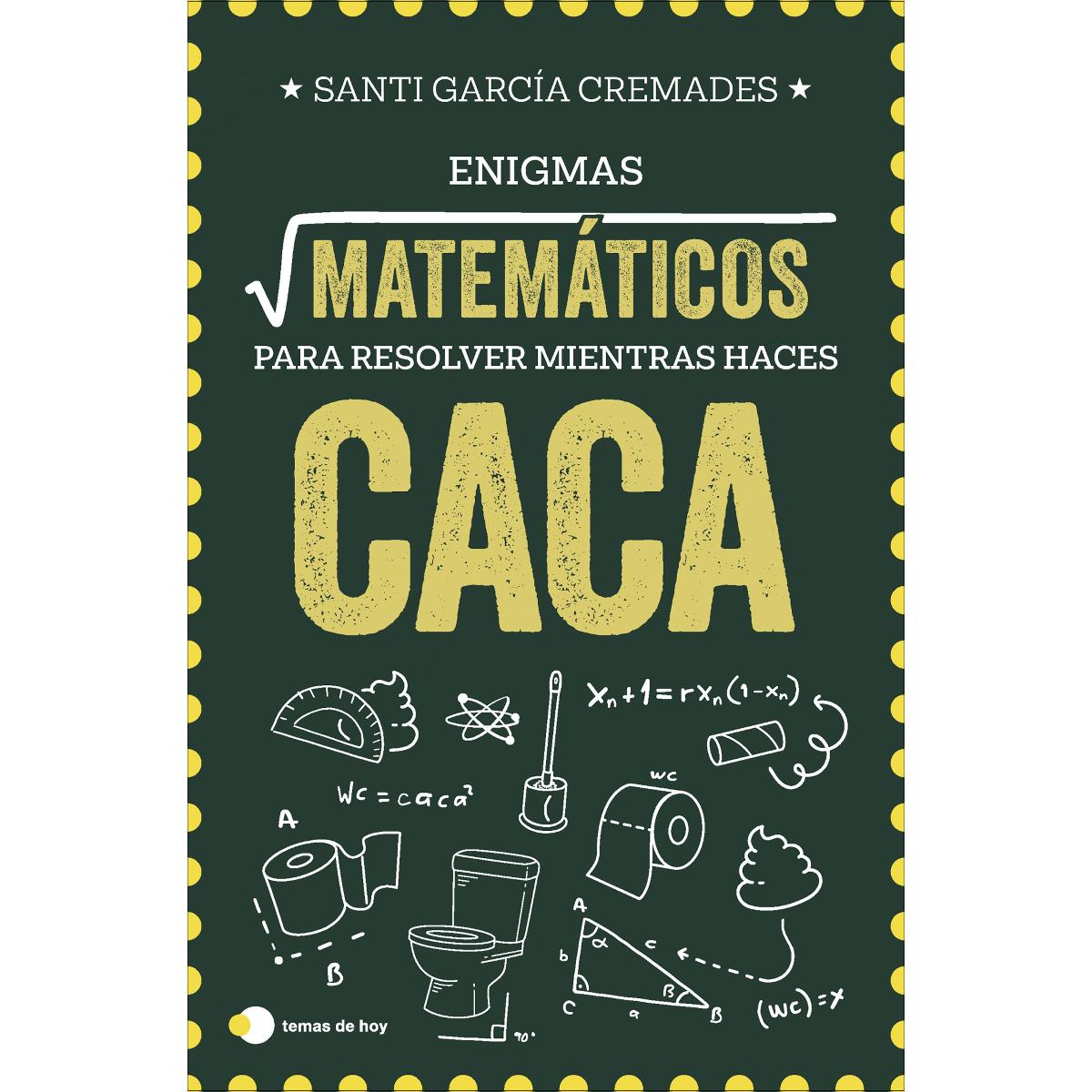 Enigmas matemáticos para resolver mientras haces caca (Capa mole com abas) 1