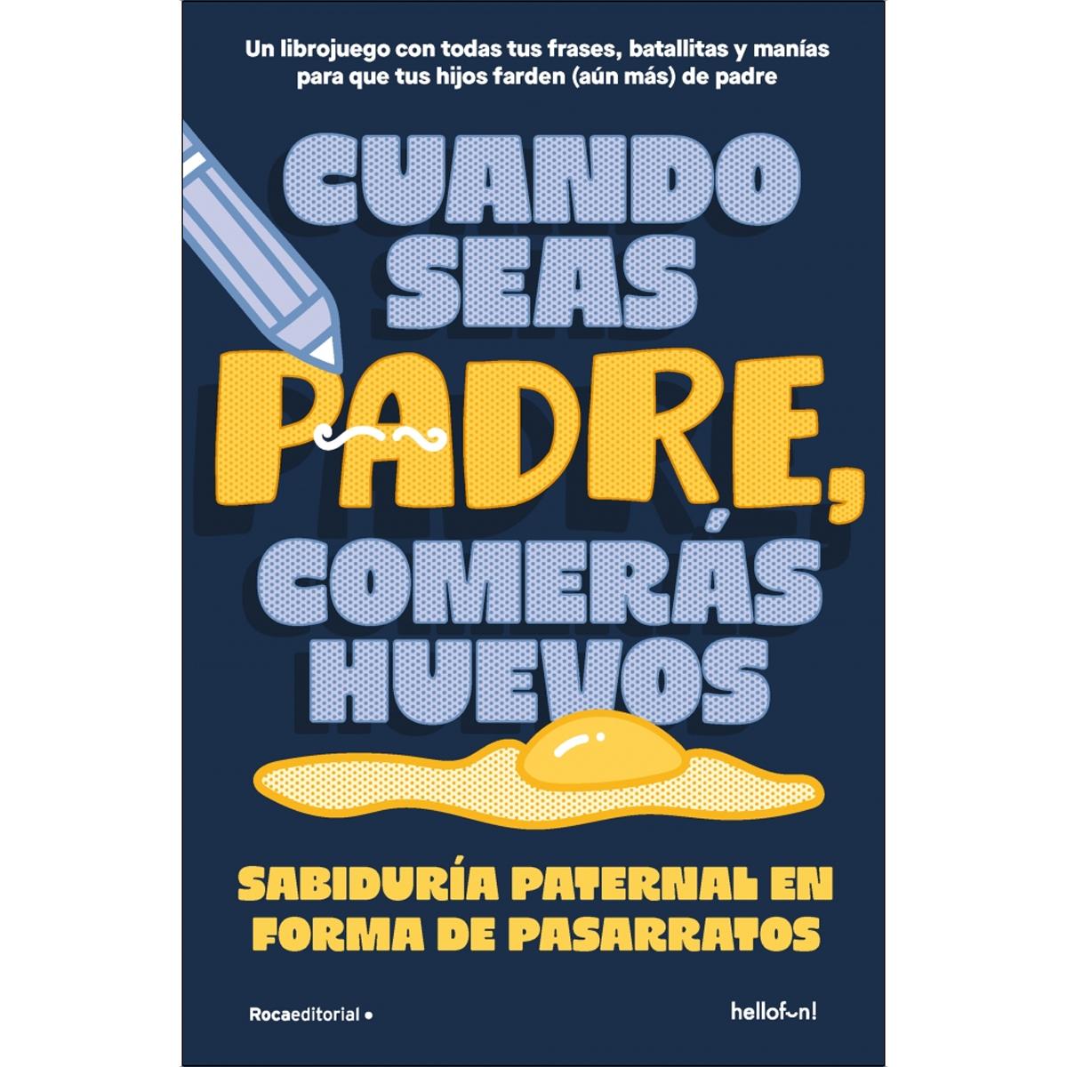 Imagem 0 de Cuando seas padre comerás huevos (Capa mole)