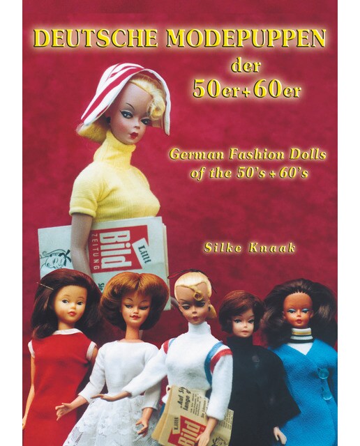 Deutsche Modepuppen der 50er + 60er: German Fashion Dolls of the 50´s + 60´s (Capa mole) 1
