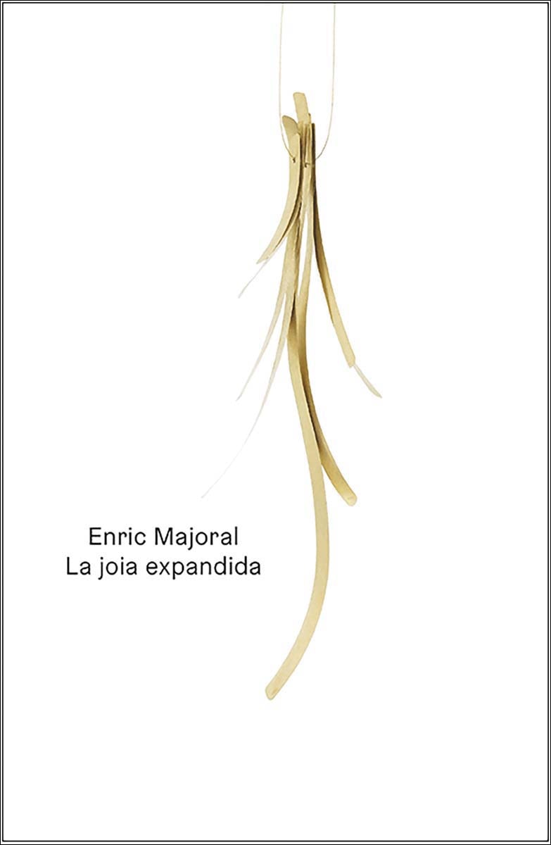 Enric majoral: la joia expandida