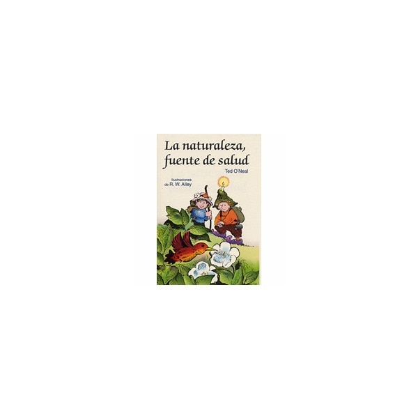 La naturaleza fuente de salud(Tapa blanda) 1