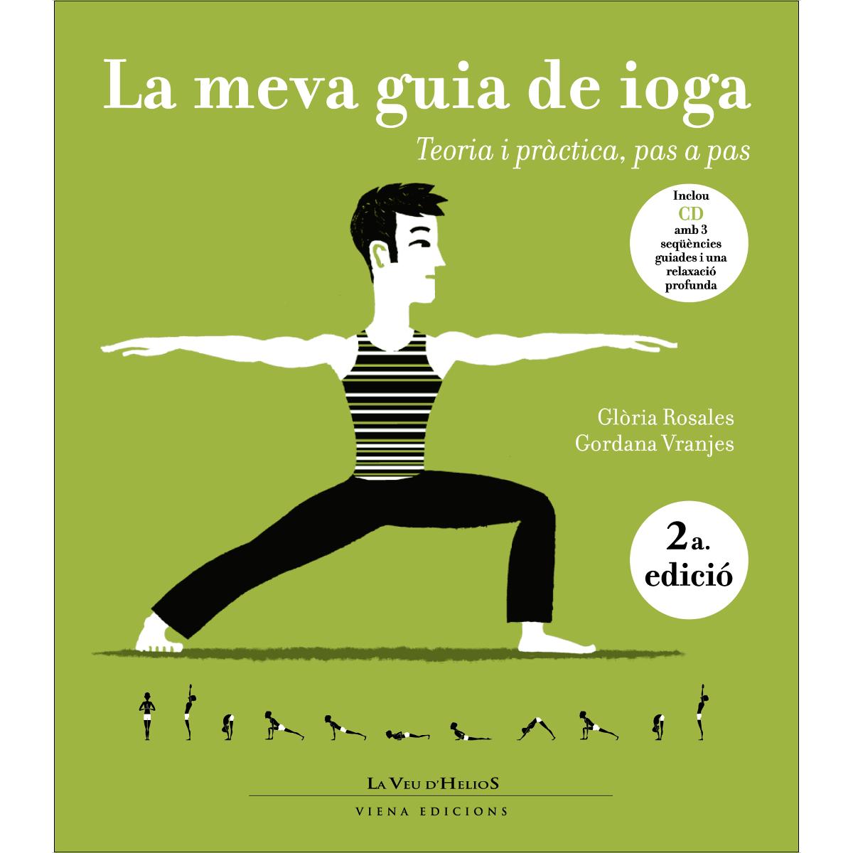 La meva guia de ioga: Teoria i pràctica, pas a pas (Capa dura) 1
