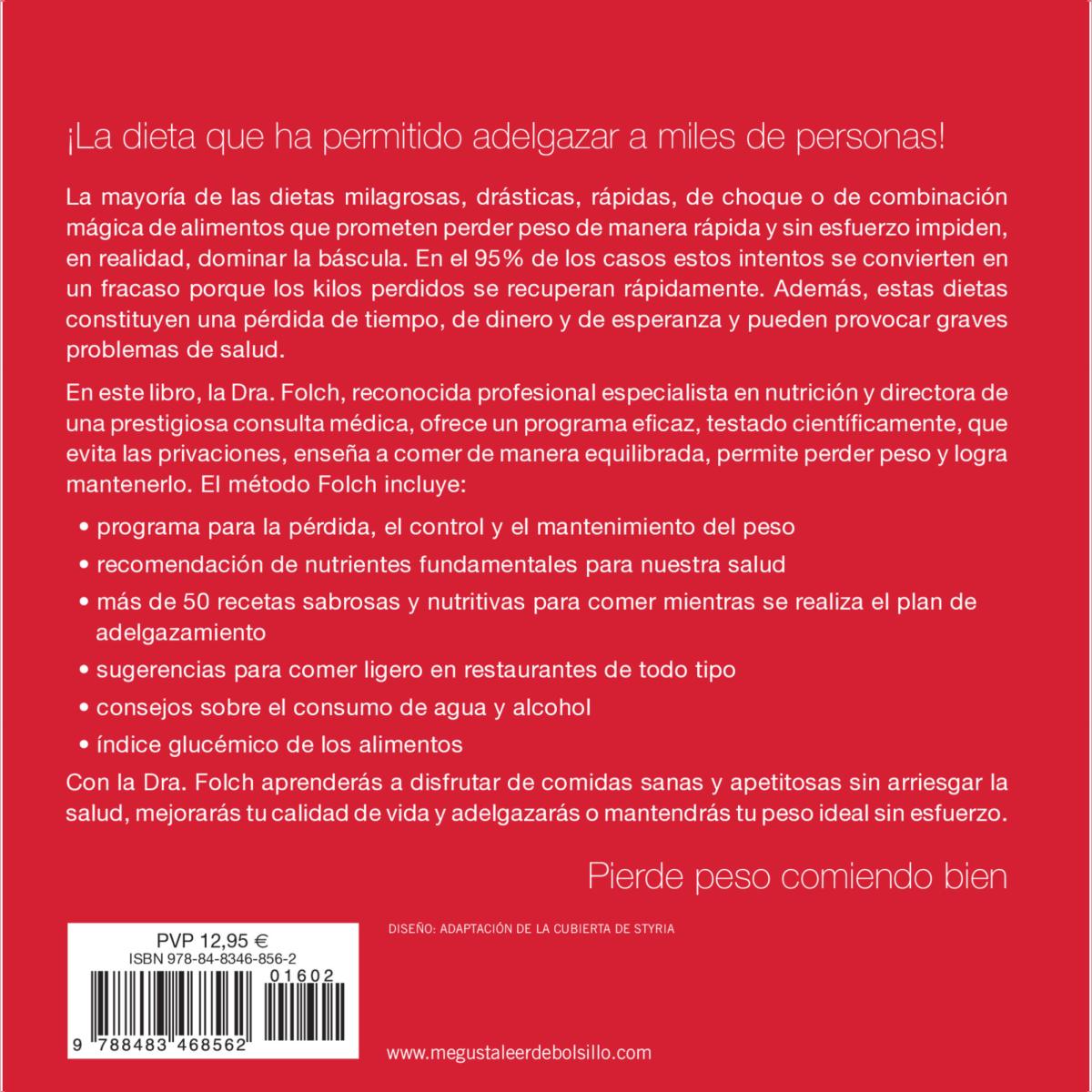 El método de la Dra. Folch: El sistema eficaz para comer, adelgazar y sentirse bien  (Bolsillo) (Tapa blanda) 2
