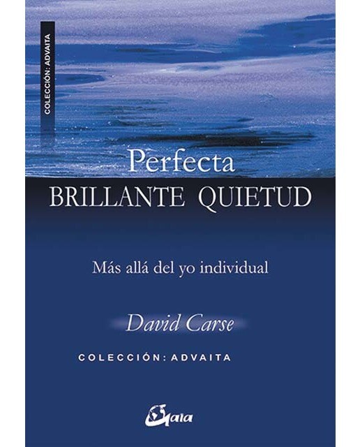 Perfecta Brillante Quietud: Más allá del yo individual (Capa mole com abas) 1