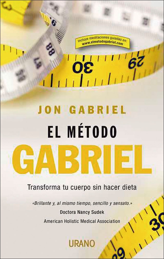 El método Gabriel: Transforma tu cuerpo sin hacer dieta (Capa mole) 1