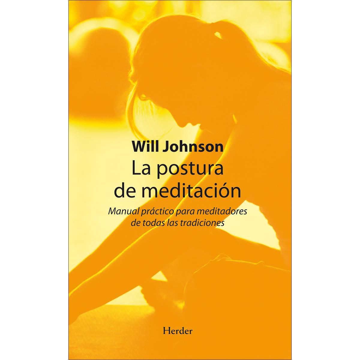 Imagem 0 de La postura de meditación: Manual práctico para meditadores de todas las tradiciones (Capa mole com abas)
