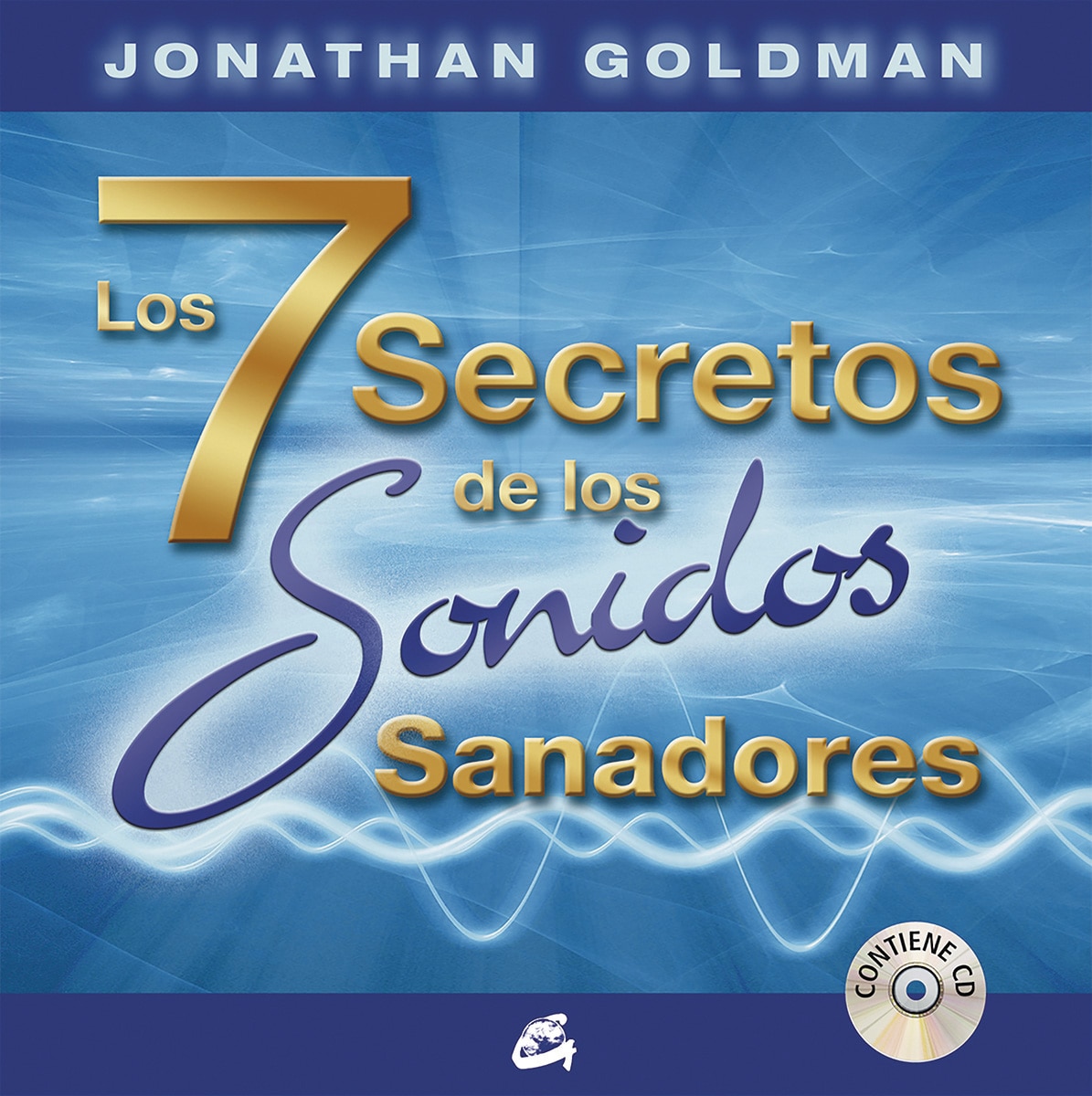 Los 7 secretos de los sonidos sanadores(Tapa dura) 1