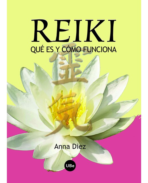 Reiki, qué es y cómo funciona(Tapa blanda) 1