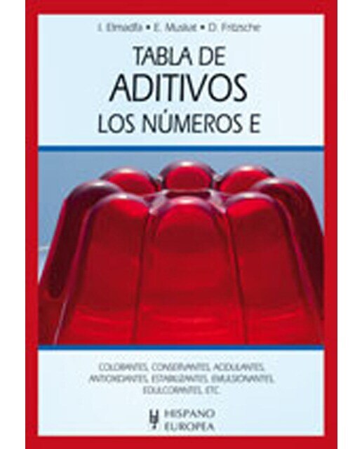 Imagen 0 de Tabla de aditivos. Los números E  (Tapa blanda)