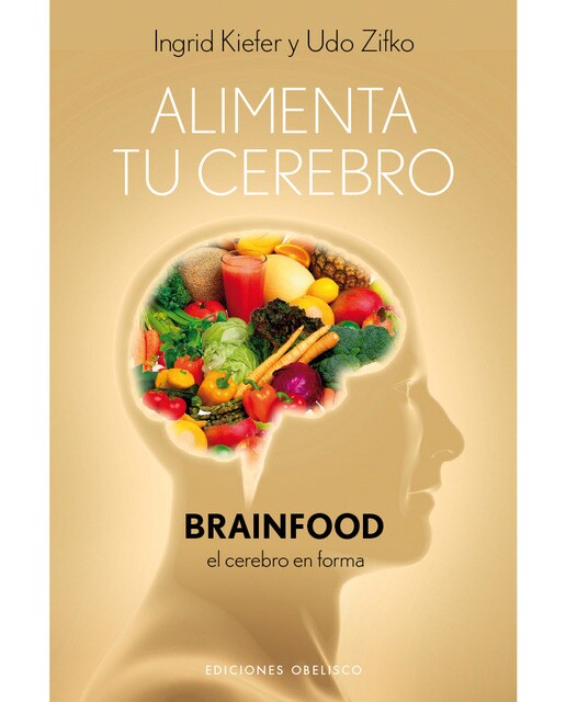Alimenta tu cerebro(Tapa blanda) 1