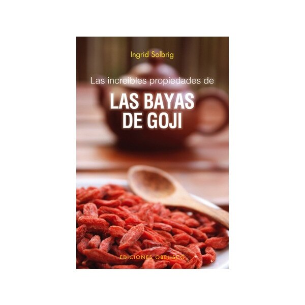 Las increibles porpiedades de las bayas de goji(Tapa blanda) 1