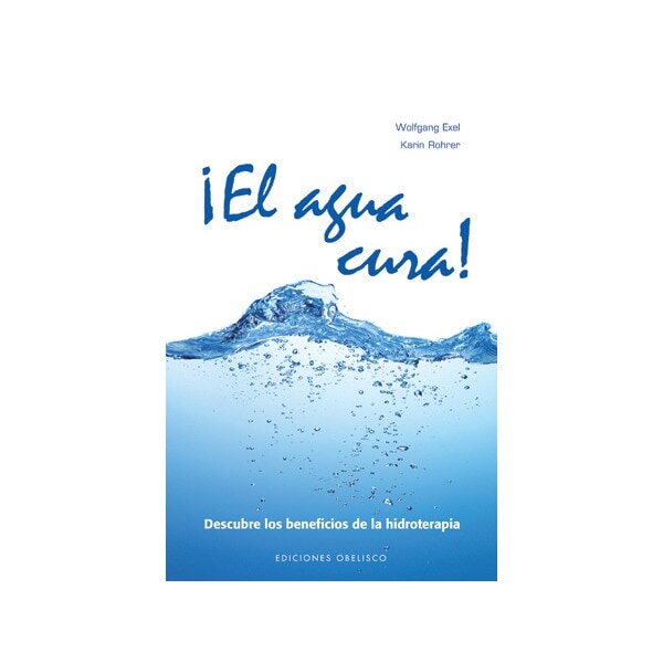 El agua cura (cartoné)(Tapa dura) 1