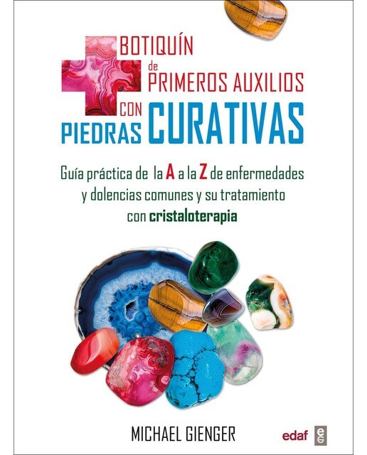 Botiquín de primeros auxilios con piedras curativas: Guía práctica de la A a la Z de enfermedades y dolencias comunes y su trata (Capa mole com abas) 1