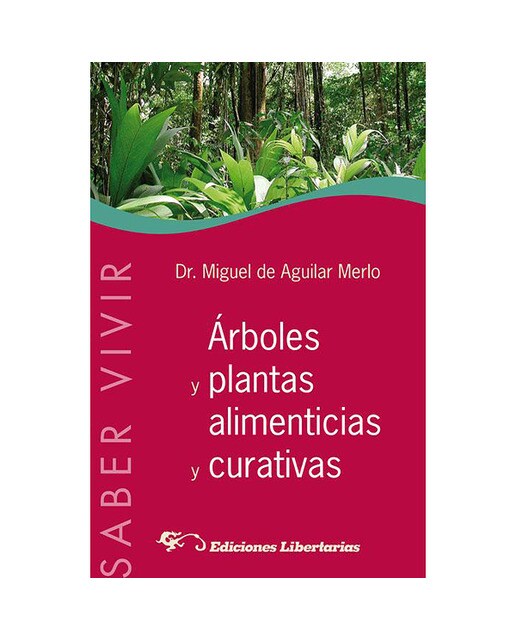 Árboles y plantas alimenticias y curativas (Capa mole com abas) 1