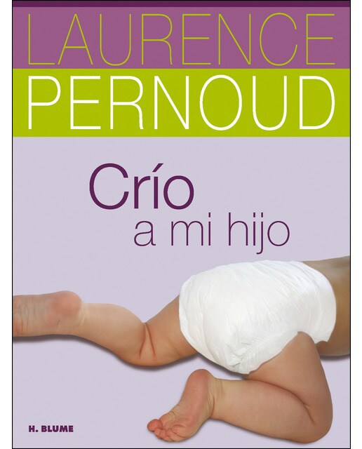 Crío a mi hijo(Tapa dura) 1