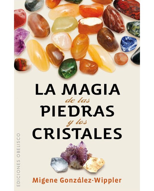 La Magia De Las Piedras Y Los Cristales 1