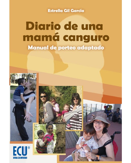 Diario De Una Mamá Canguro. Manual De Porteo Adapt 1