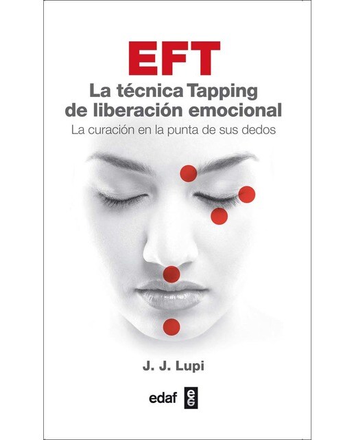 EFT: La técnica Taping de liberación emocional (Capa mole com abas) 1