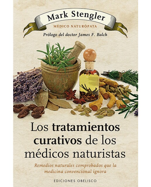 Los tratamientos curativos de los médicos naturistas  (Tapa blanda) 1