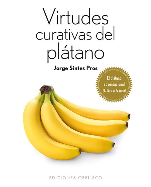 Imagen 0 de Virtudes curativas del platano (Tapa blanda)