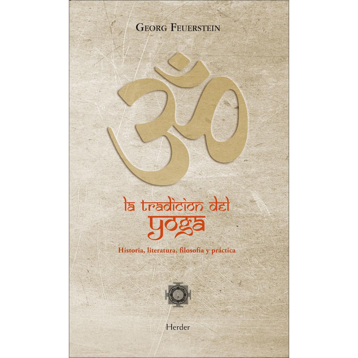 La tradición del Yoga: Historia, literatura, filosofía y práctica (Capa mole com abas) 1