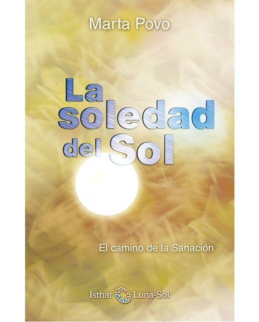 La soledad del sol: El camino de la sanación(Tapa blanda) 1