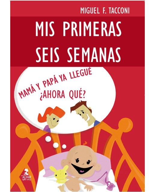 Mis Primeras Seis Semanas 1