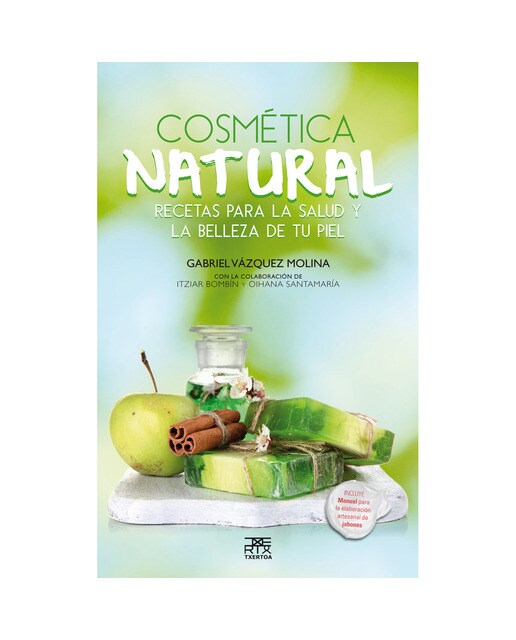 Imagem 0 de Cosmética natural: Recetas para la salud y la belleza de tu piel (Capa mole com abas)