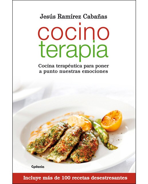 Cocinoterapia: Cocina terapéutica para poner a punto nuestras emociones(Tapa blanda) 1