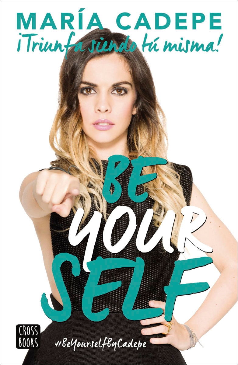 Be Yourself: ¡Triunfa siendo tú misma! (Capa mole com abas) 1