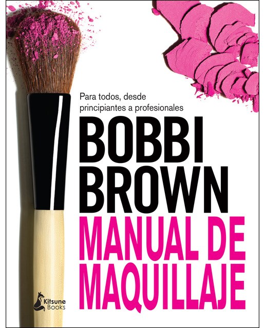 Manual de maquillaje de Bobbi Brown (Capa mole) 1